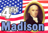 4th President James Madison