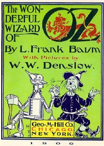 Frank Baum wrote The Wizard of Oz