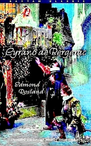Rostand's Classic - Cyrano de Bergerac