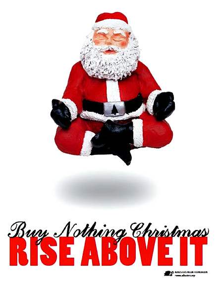 Santa says:  Buy Nothing for Christmas
