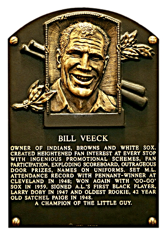 Hall of Fame Owner Bill Veeck's Placque